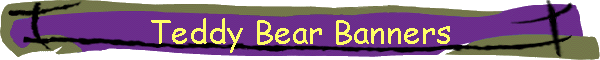 Teddy Bear Banners