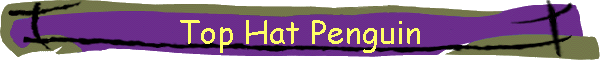 Top Hat Penguin
