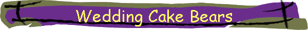 Wedding Cake Bears
