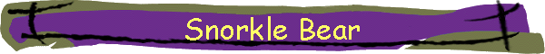 Snorkle Bear