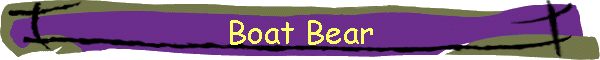 Boat Bear